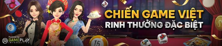 Chiến game Việt - Rinh thưởng đặc biệt